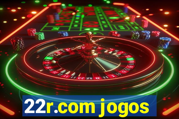 22r.com jogos